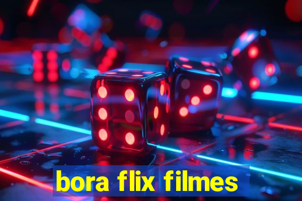 bora flix filmes